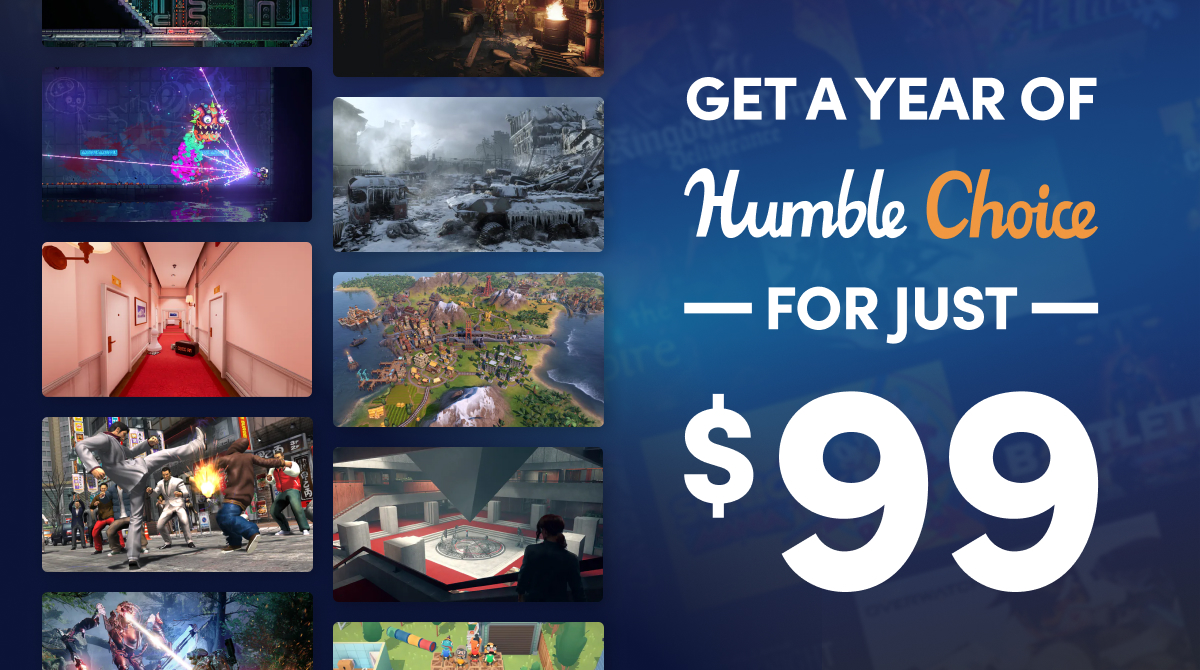 🎁 Treat yourself to a full year of Humble Choice for $99! Enjoy a full  year of amazing games, own them forever, and support great causes…