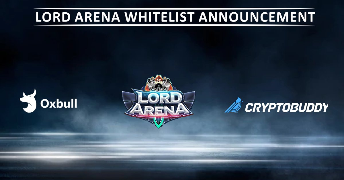 CryptolenzHQ's tweet photo. 🎉🎉Win a Whitelist ticket for @LordArenaNFT
   IDO on @Oxbull5 exclusive for @CryptobuddyInfo
  community

🚀#P2E  - RPG game on BSC &amp; Solana
🚀IMC : $375k
🚀$LORD IDO on @Oxbull5 @gamestarter_co
@BSClaunchorg

Steps: https://t.co/aqMmTEZVTr
Event: https://t.co/lysdWOaJDe https://t.co/44PiQdTlYp