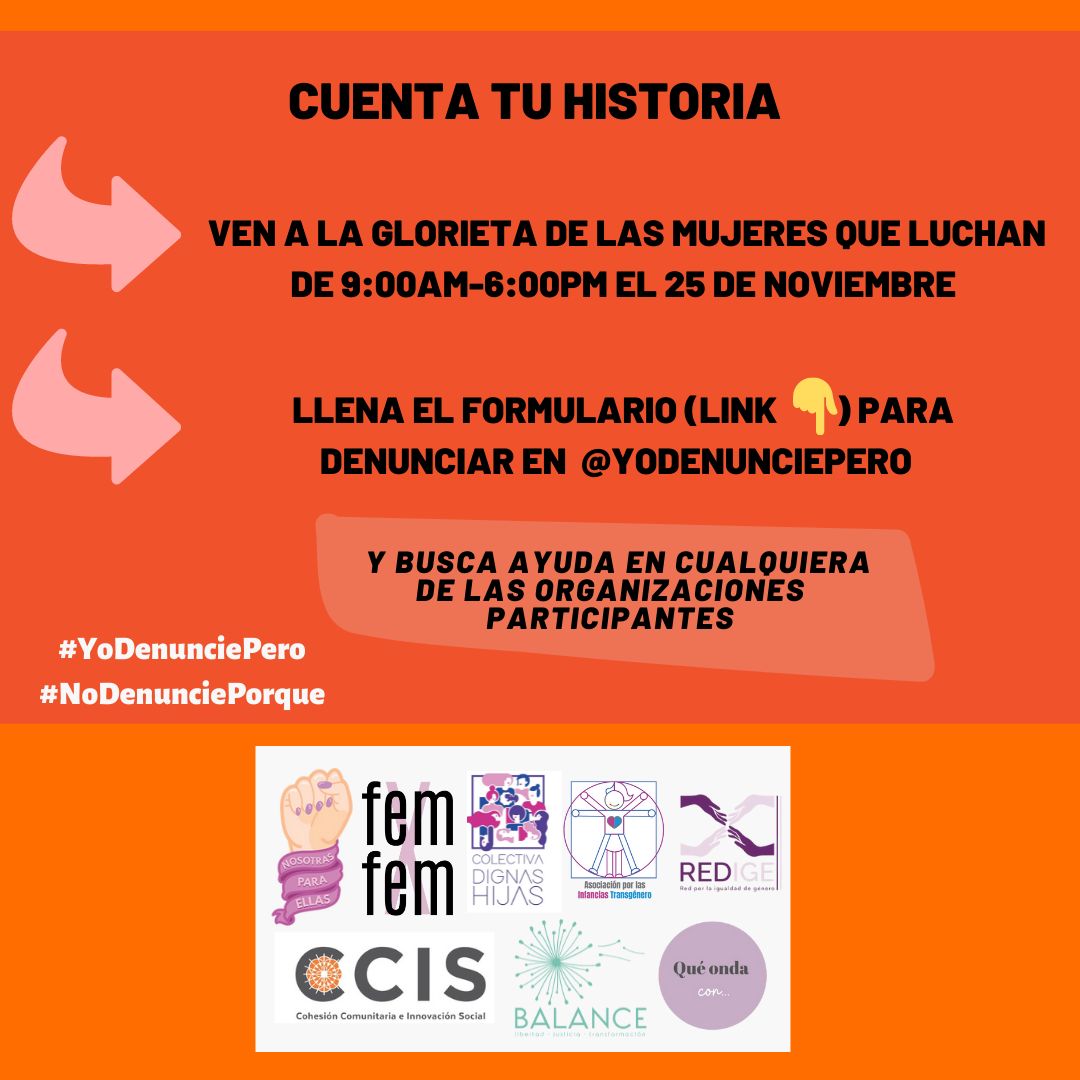 📢 Queremos visibilizar la violencia institucional con el tendedero #YoDenunciePero. Comparte de manera anónima tu testimonio en tinyurl.com/2w2s9wpr y  tinyurl.com/2w2s9wpr
📍Glorieta de las Mujeres que Luchan, 25-28 de noviembre
⏰9:00 a 18:00 hrs.