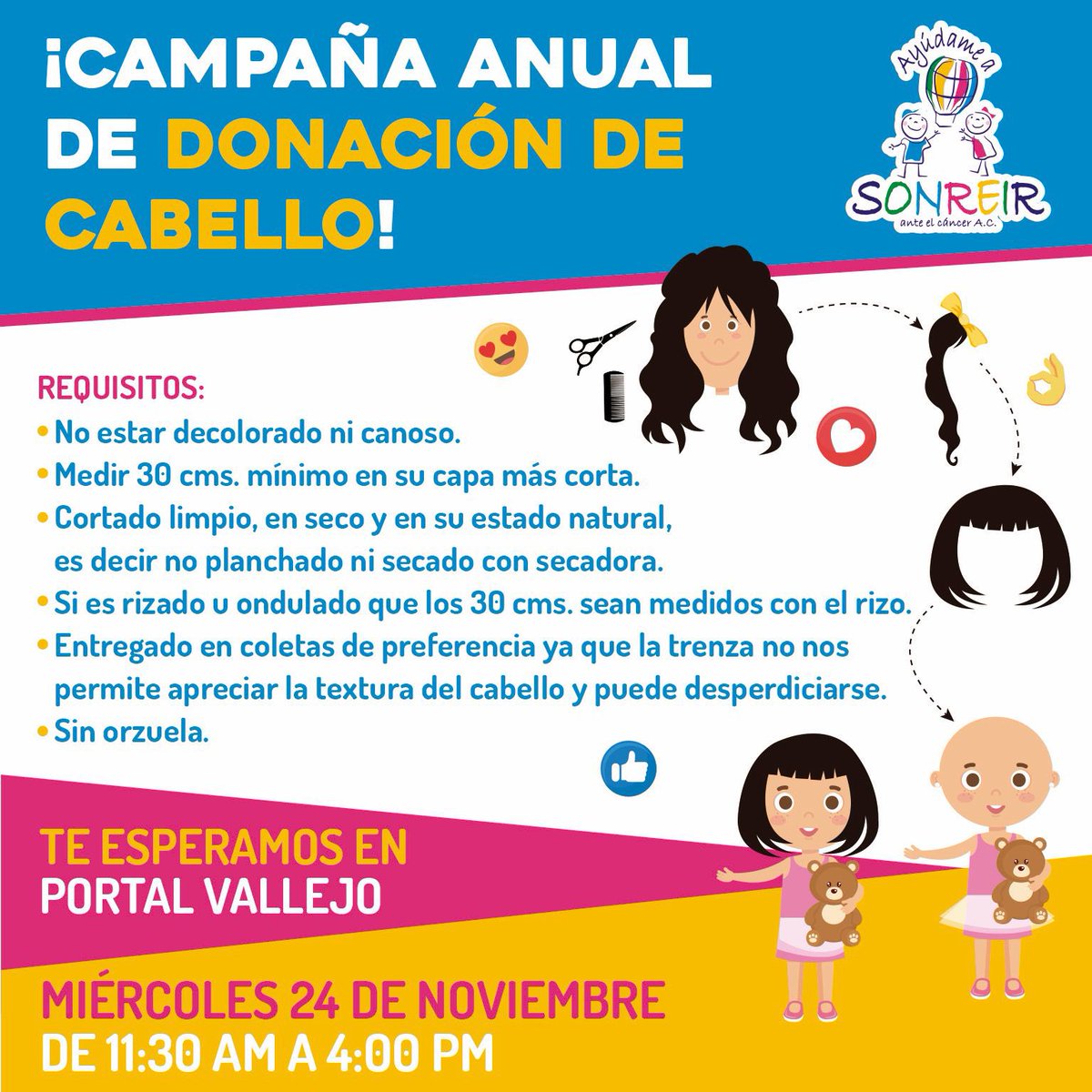 AyudameaSonreir's tweet photo. ¡#Campaña anual de recepción de #donativos de #cabello para #pelucasASAC!
Nos vemos el miércoles 24 en la plaza Portal Vallejo de 11:30 a 16:00 horas.
¡MUCHAS GRACIAS!
#CáncerInfantil #JóvenesConCáncer #acompañamiento #donadoresASAC #sueñosASAC #CreerEnTi #familiaASAC #asacmx https://t.co/zPnOsrVM0X