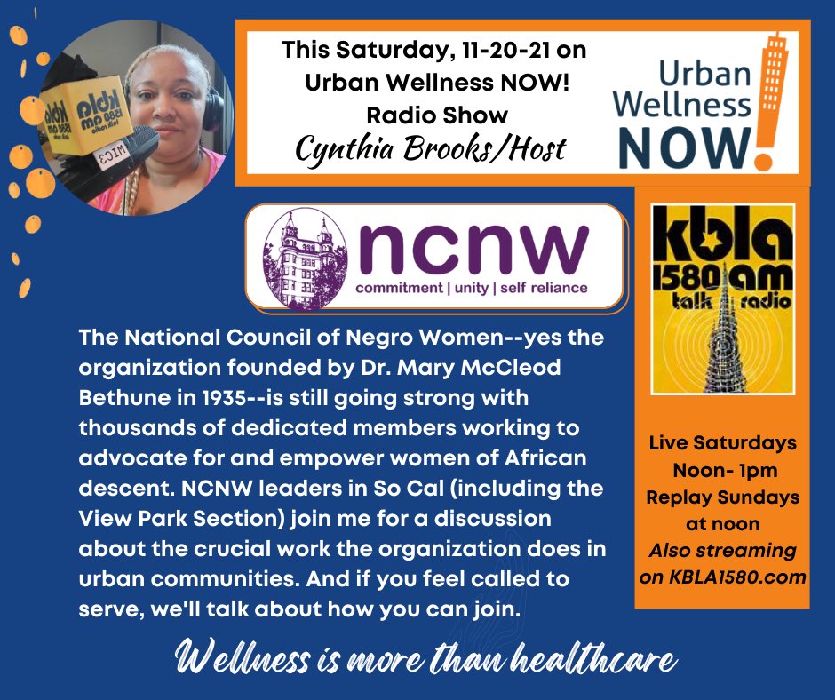 ncnw_viewpark's tweet photo. Tune-in to KBLA 1580 AM Talk Radio at 12pm tomorrow Saturday, November 20th.
Urban Wellness NOW, Hosted by Cynthia Brooks, will be highlighting NCNW and having a 
conversation with a few View Park Section Board Members and a National Vice President.
Don't miss it! https://t.co/5iyVpTZe8t