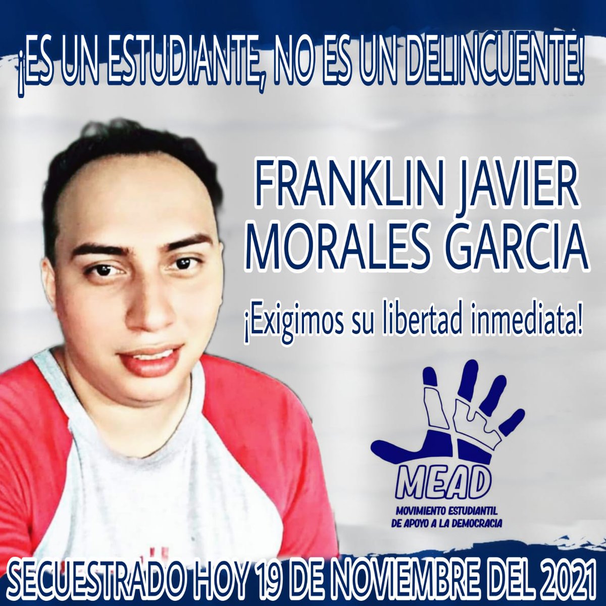 Hoy 19 de noviembre en la ciudad de León fue secuestrado por la policía Orteguista el joven Franklin Javier Morales.
#LibertadYa 
#SOSNicaragua