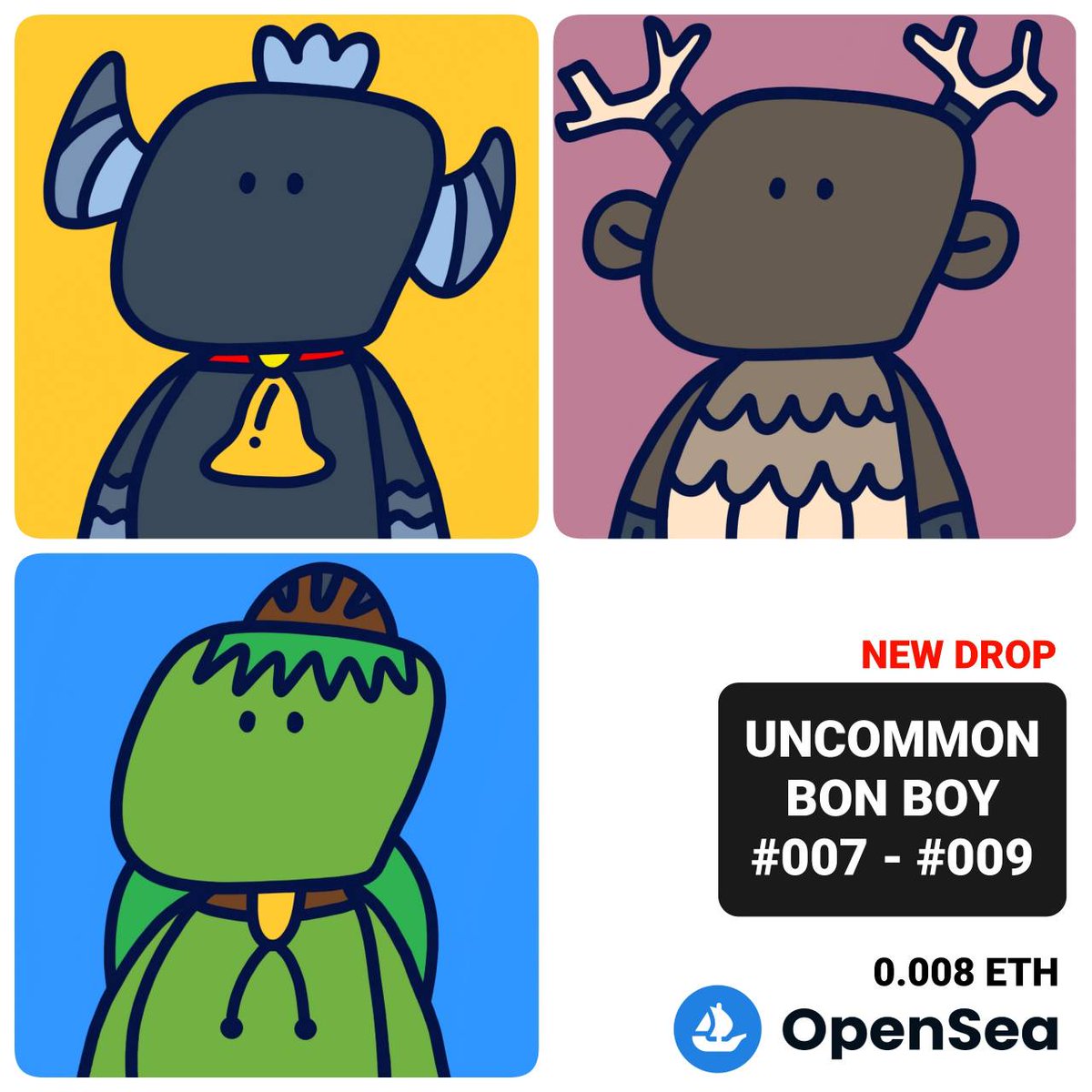 🔥NEW DROP🔥
🥰 UNCOMMON BON BOY 
#007 - #009

BON BOY is a hand-drawn boy character who will make everyone love his cuteness and trance.
On <a href="/opensea/">OpenSea</a> 👉 opensea.io/assets/bonboy

#openseanft #openseaart #nft  #nftart #NFTcollectibles #NFTdrop #NFTs #NFTCommunity  #nftcollector