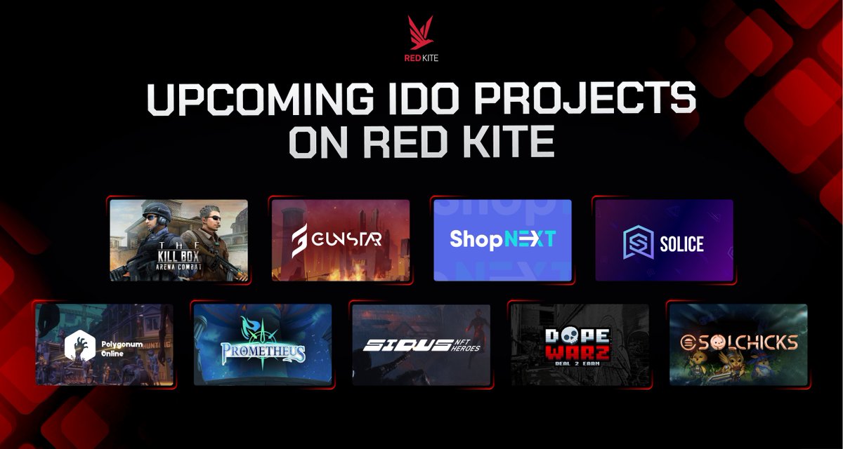 🔥🔥So many great IDOs are coming to #RedKite community🤩

Be ready to welcome our new friends soon 🔻🔻
<a href="/TheKillboxgame/">The Killbox Game</a>
<a href="/GunStar_io/">Gunstar Metaverse</a>
<a href="/HelloShopNEXT/">ShopNEXT</a>
<a href="/PolygonumOnline/">@PolygonumOnline</a>
<a href="/PromethMetagame/">Metagame Arena（MGA）</a>
<a href="/galaxy_sidus/">SIDUS HEROES</a>
<a href="/DopeWarzCrypto/">DOPEWARZ</a>
<a href="/SolChicksNFT/">SolChicks</a>
<a href="/solice_io/">Solice</a>

$PKF #UpcomingIDOs