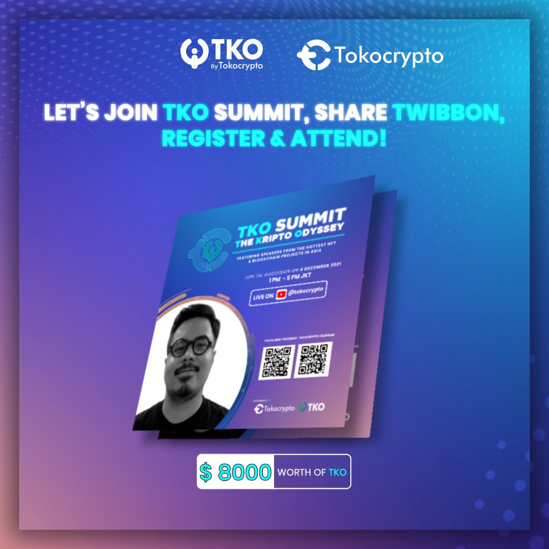 tokotoken_id's tweet photo. Join TKO Summit Q4 2021 and get TKOs!

https://t.co/b90LJV1Mfc https://t.co/CGwv1r3vps