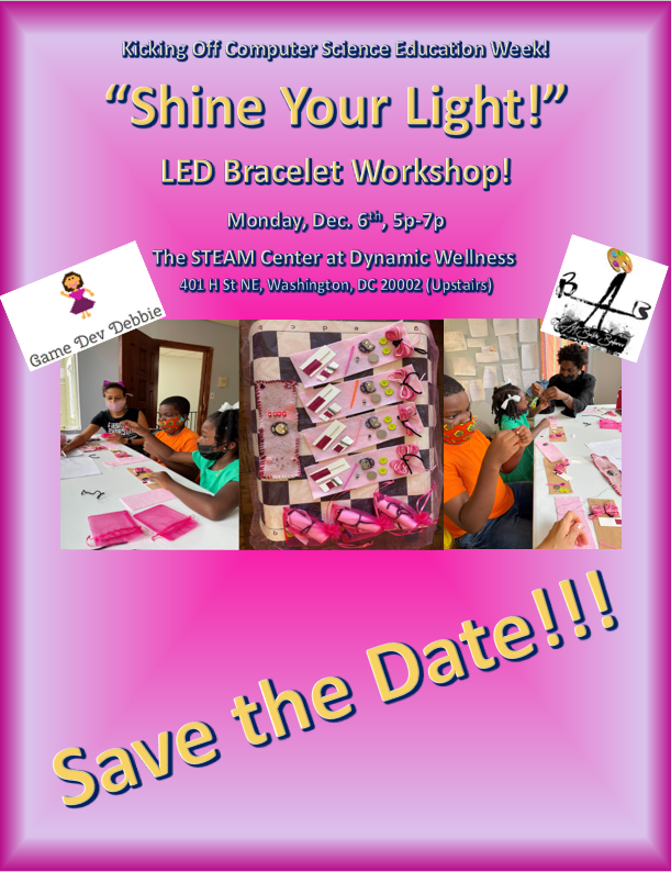GameDevDebbie's tweet image. Shine Your Light! Learn how to make a cool LED light up bracelet - party time! 🤩🤩🤩🤩🤩🤩🤩

Save the Date!!

Monday, Dec. 6th, 5p-7p
The STEAM Center at Dynamic Wellness

*More details will be announced... Stay tuned! #STEM 😀😀😀😀😀😀😀😀😀😀😀😀😀😀