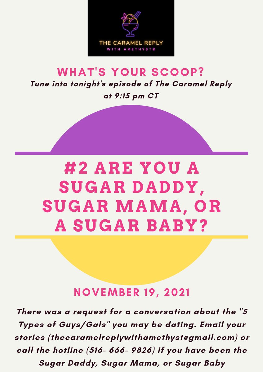 TheCaramelReply's tweet photo. The Caramel Reply with Amethyst drops tonight at 9:15pm CT during OG Radio. Link: https://t.co/sfqhrunJfg 

How to identify one of the types of people you maybe dating. A "sugar daddy" or "sugar mama" is a person whom gives a "sugar baby" gifts #relationships #Radio #TalkRadio https://t.co/9O2sfGUKcB