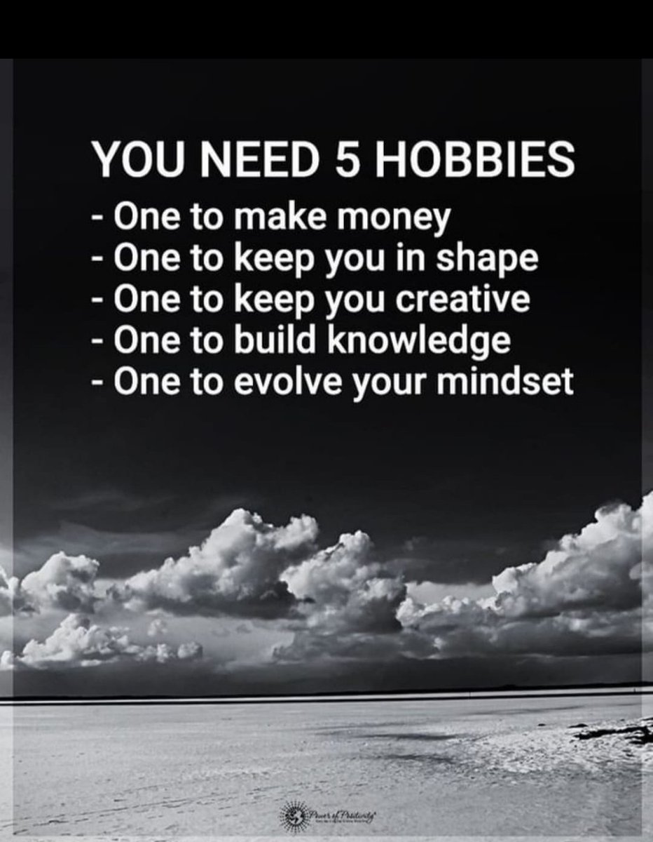 You Need 5 Hobbies