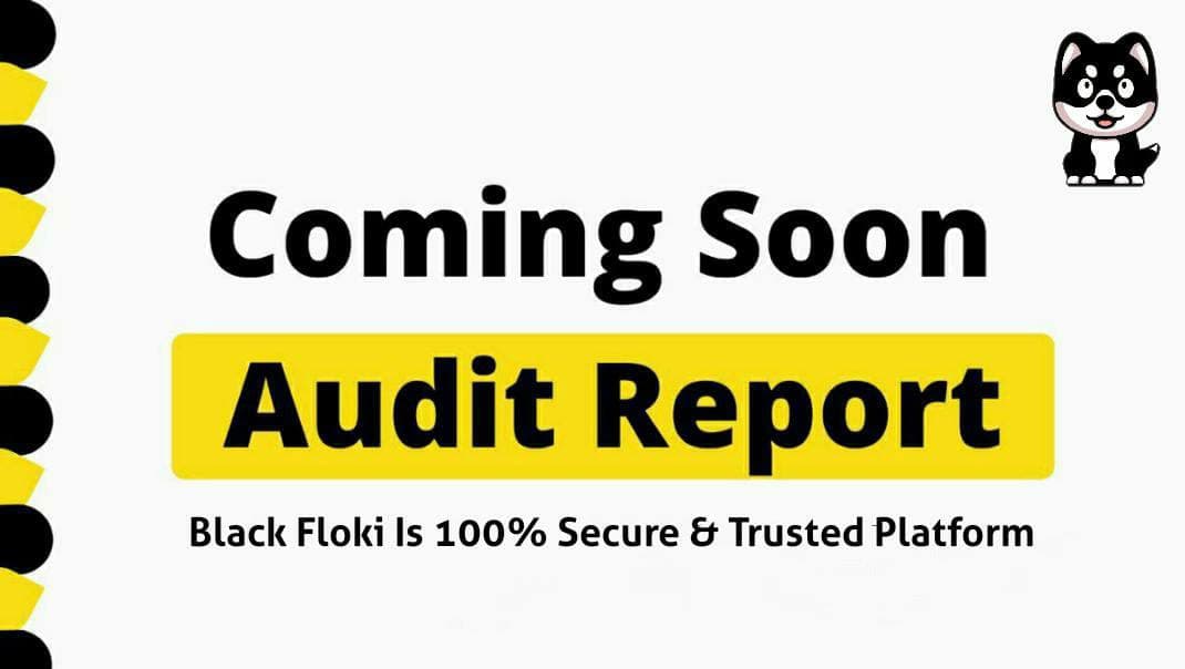 Black_Floki's tweet photo. Team is strictly following the roadmap. To ensure user funds are protected, we have moved one step forward to get our code audit report from a Third Party.

We will share it with the community soon. Thanks for your support!!

#BlackFloki #Crypto 

https://t.co/wMgRi7ly19 https://t.co/Fljf0itgkI
