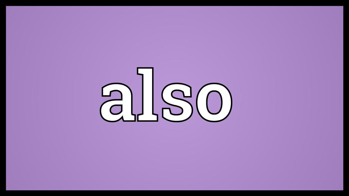 Учебник complete first. Firstly secondly thirdly. Also. Also as well too either разница. Too as well also either правило.