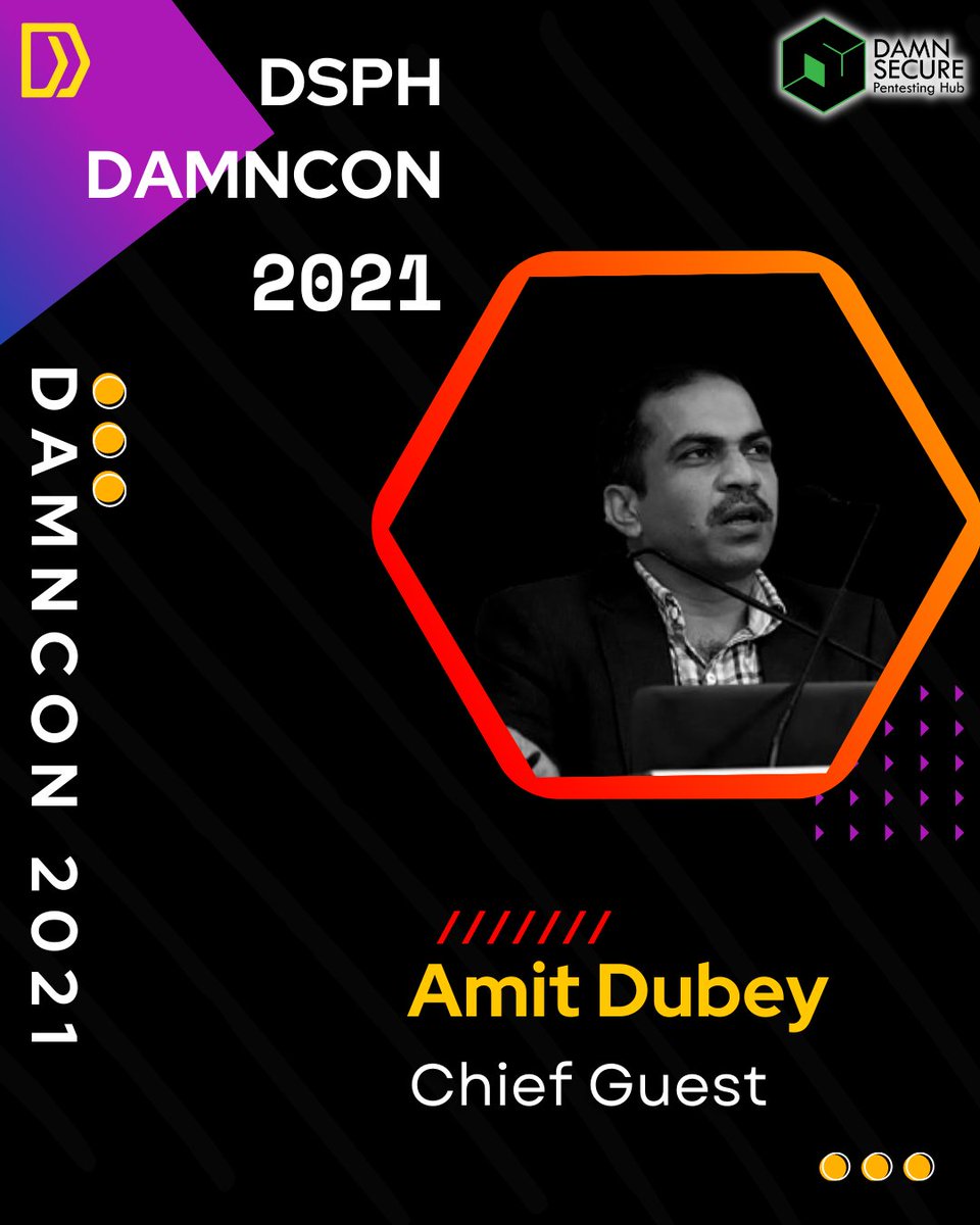 dsph_official's tweet photo. We introduce you to the Chief Guest of DamnCon 2021,
Mr. Amit Dubey, a renowned CyberSecurity expert working with various law agencies and helping them secure the Indian cyberspace. 
We are honoured to have him on board as our Chief Guest. 
Join us at DAMNCON 2021.
#damncon2021 https://t.co/X1qfnZutSn