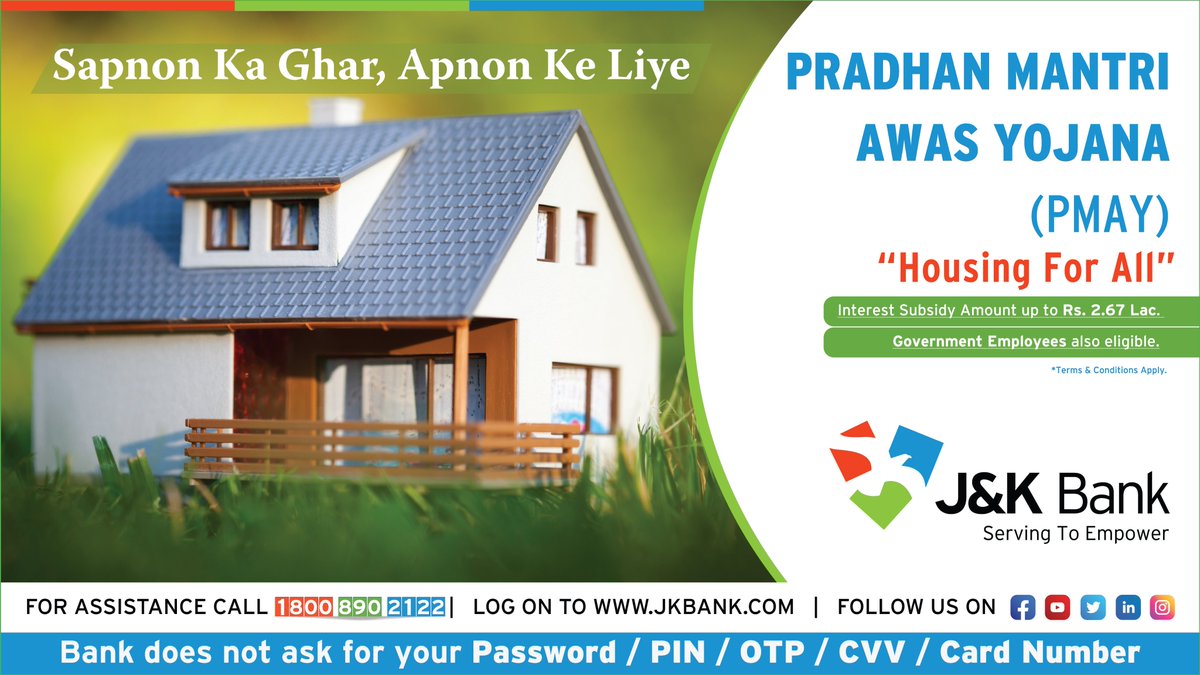 JandKBank's tweet photo. Own the house of your dreams with J&amp;K Bank. Apply for Pradhan Mantri Awas Yojna (PMAY) and avail interest subsidy up to Rs. 2.67Lac. For further details visit our nearest business unit now. 

#PMAY #HousingForAll https://t.co/6wOIr6AJbI