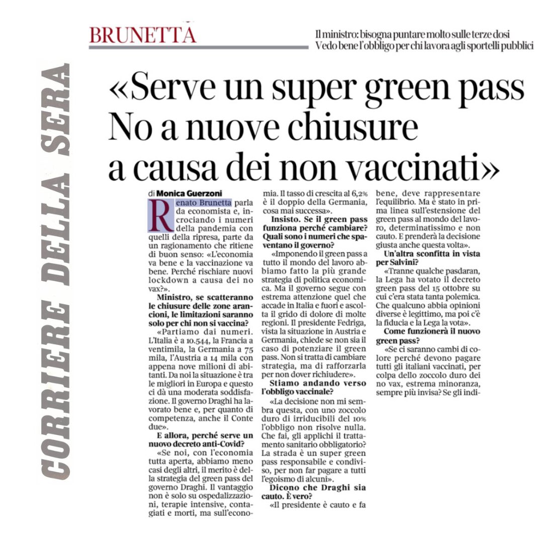 renatobrunetta's tweet photo. Non bisogna rischiare lockdown per colpa dei no vax. In caso di cambi di colore, chi non è vaccinato potrà essere escluso da alcune attività sociali. La strada è un super #greenpass responsabile e condiviso, per non far pagare a tutti l’egoismo di alcuni. 

Oggi sul @corriere https://t.co/V96o72UQsI
