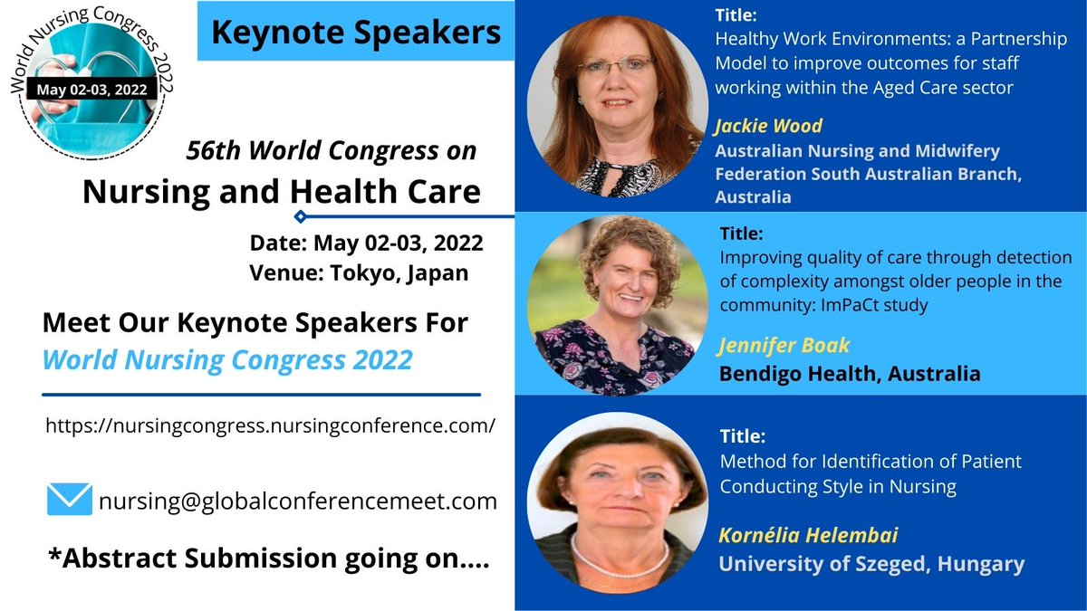 SamRoy61561732's tweet photo. Meet Keynote speaker Dr Jackie Wood from @ANMFSA
Dr Jennifer Boak(@JenBoak1) from @Bendigo_health , Dr Kornélia Helembai from @Uni_Szeged for World Nursing Congress 2022 on May 02-03, 2022 at @Tokyo, Japan. #WorldNursingCongress2022 #Nursingconference2022
https://t.co/97wGob0jB3 https://t.co/ov1KPBM5s2
