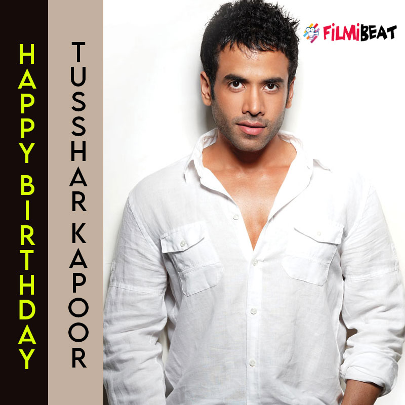 Happy Birthday Tusshar Kapoor 