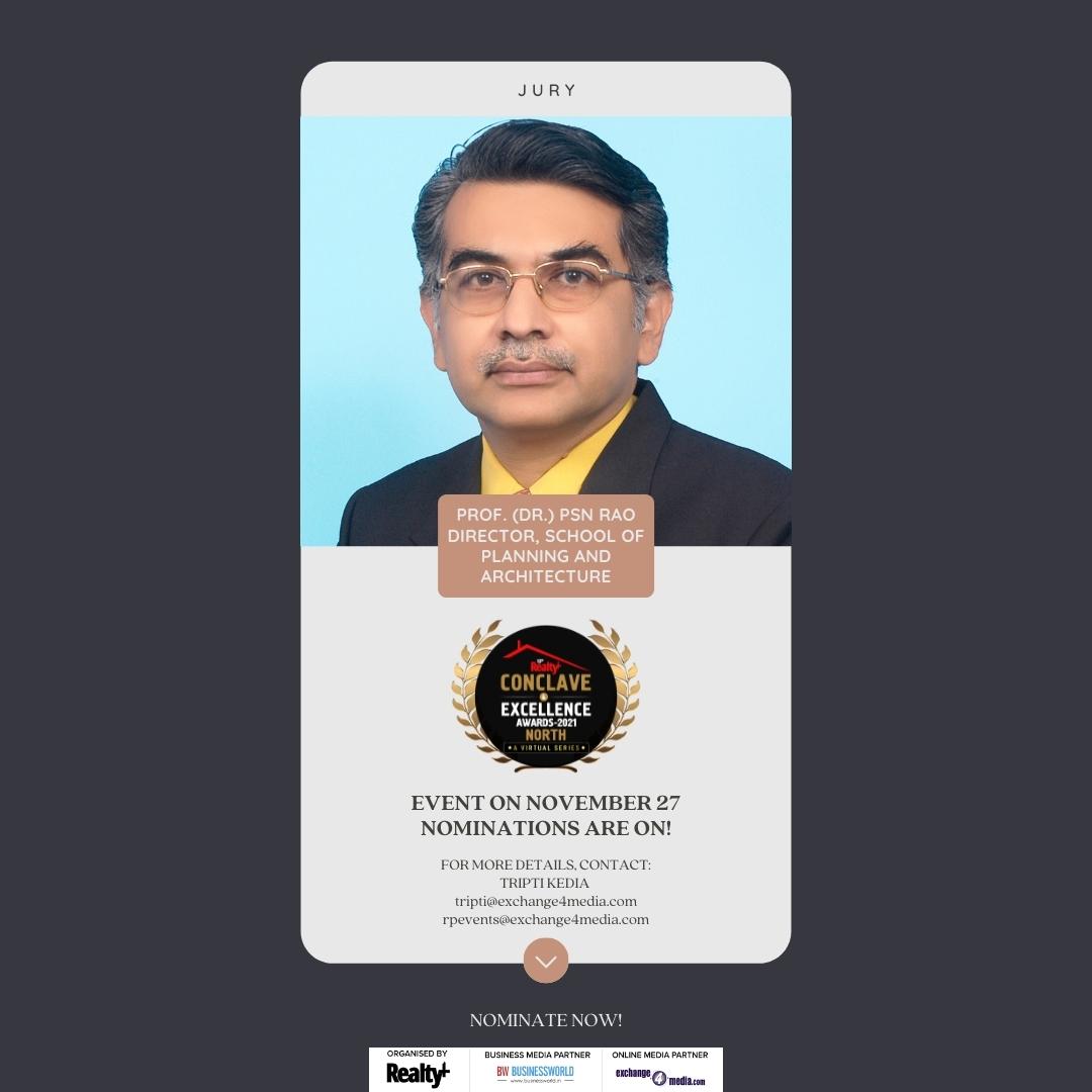 Realty+ #welcomes on-board Prof. Dr. P.S.N. Rao, 'C' Suite #Educationist, #Architect, #UrbanPlanner & #RealEstate #IndustryVeteran as our esteemed #Jury for the 13th #Realty+ #Conclave & #ExcellenceAwards2021, #NORTH scheduled on 27th Nov!

#Nominate now @ bit.ly/3zep7Uf