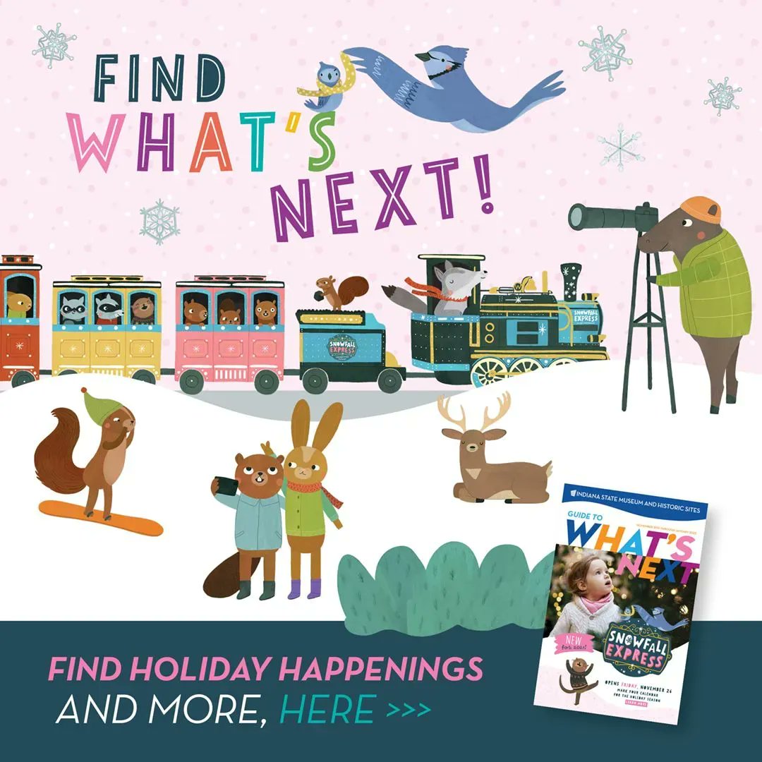 IndianaMuseum's tweet photo. The holidays are right around the corner, so let the #IndianaStateMuseum and Historic Sites help make planning your festive winter fun a breeze! ❄️ Start planning your adventures today with our NEW! Guide to What's Next: https://t.co/5WgIE9wTzo #IndianaExplored https://t.co/4uTbTjrik9