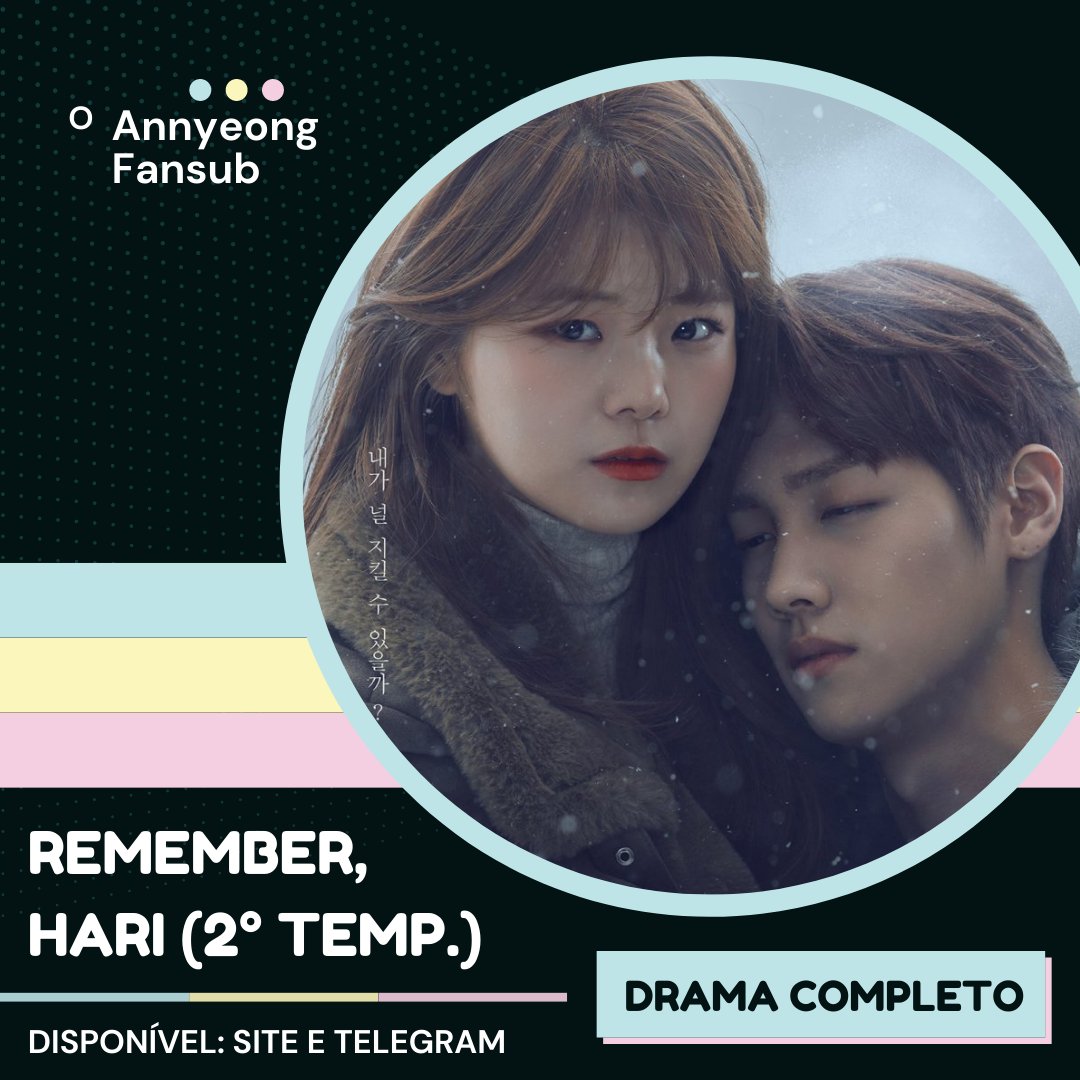 annyeong_fansub's tweet photo. ✨ Remember, Hari (2° temp.) ✨
✨ Episódios 08/08
✨ Disponível:
📌 Blog: https://t.co/bmiePZU5xc
📌 Telegram: https://t.co/SZOCOKJE5V
▶️ 1° temporada também está disponível no nosso blog e telegram!
#RememberHari2 #Annyeongfansub #koreandrama #webdramas #minidrama https://t.co/O6FUhFUiAe