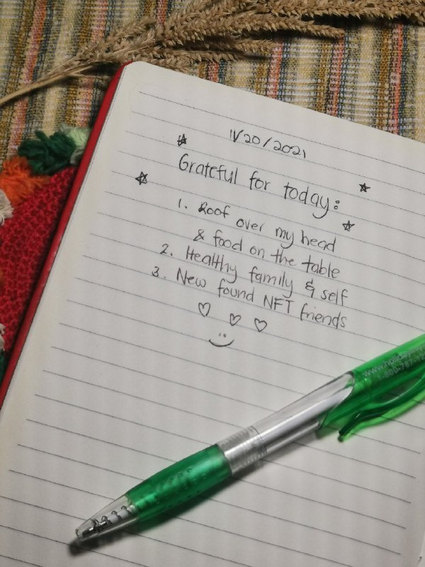 Today, I'm grateful for 3 things:

1) The roof over my head &amp; food on my table
2) The health of my family, as well as my own
3) The new found friendships I've made from the NFT space

0xCd4aE23A89eEBc6bcd6213e142D3d9100452D4Dd