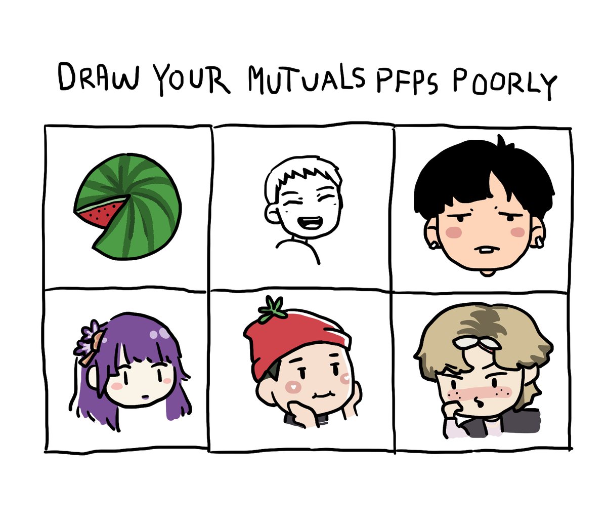 Draw your mutuals pfps poorly

- @fakhrezykim 
- @deskups15 
- @hara_runi_ 
- @xxeajjanxx 
- @njuneiy 
- @mas_gemesh 