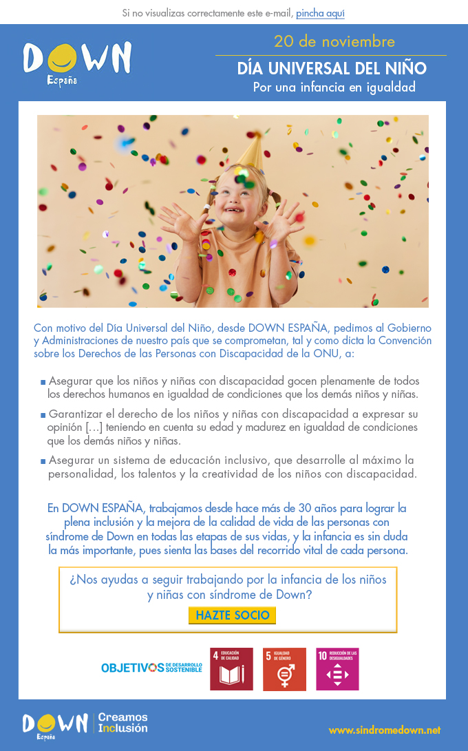DownEspana's tweet photo. Hoy es el DÍA UNIVERSAL DEL NIÑO, y desde DOWN ESPAÑA, pedimos a Gobierno y Administraciones que se comprometan a garantizar a los menores con #discapacidad los derechos que defiende la Convención sobre los Derechos de las Personas con Discapacidad de la ONU. #CreamosInclusion https://t.co/oST04TnB7z