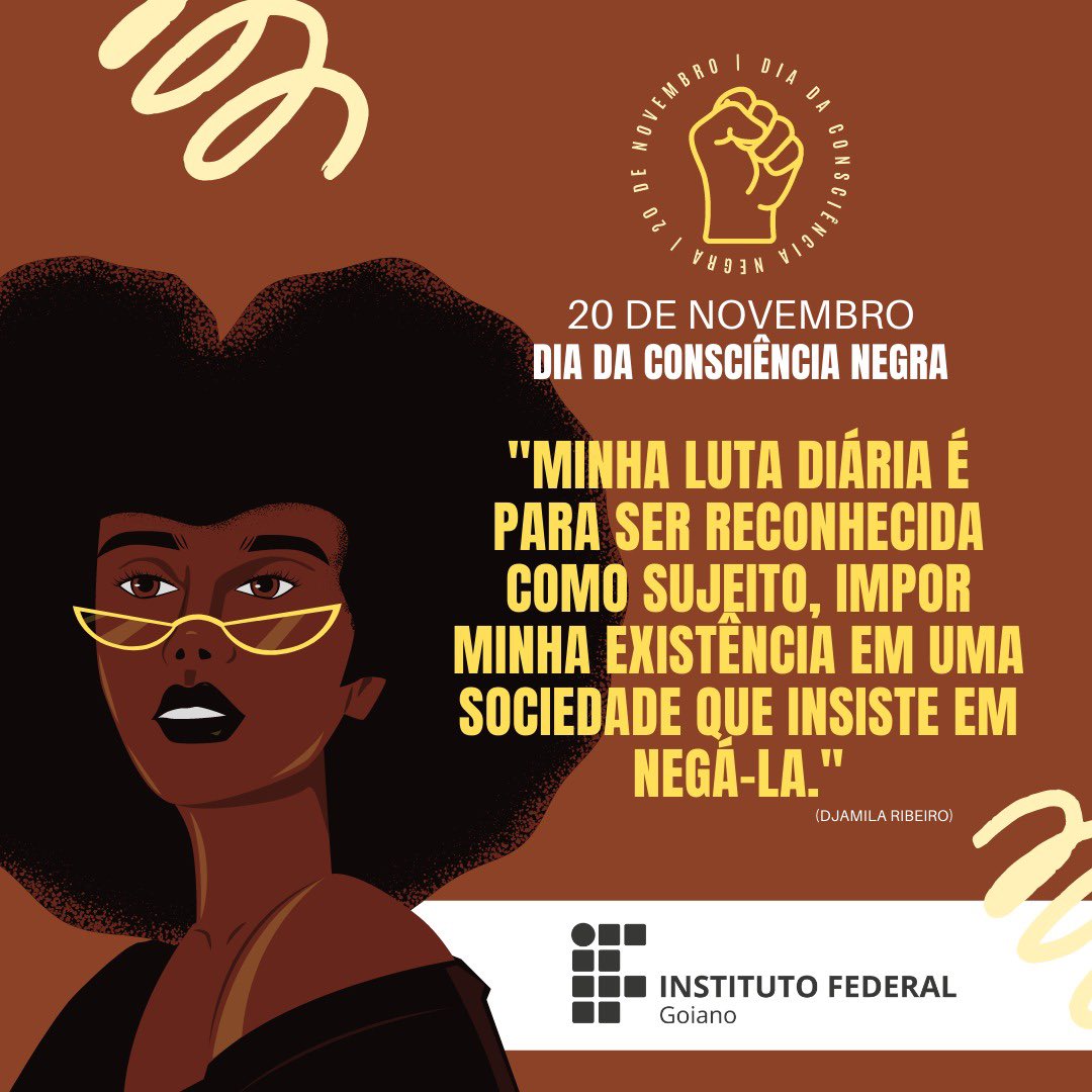 IFGoiano's tweet photo. #DiaDaConsciênciaNegra #IFGoiano #racismonão #20denovembro https://t.co/IN0jK7gX4o