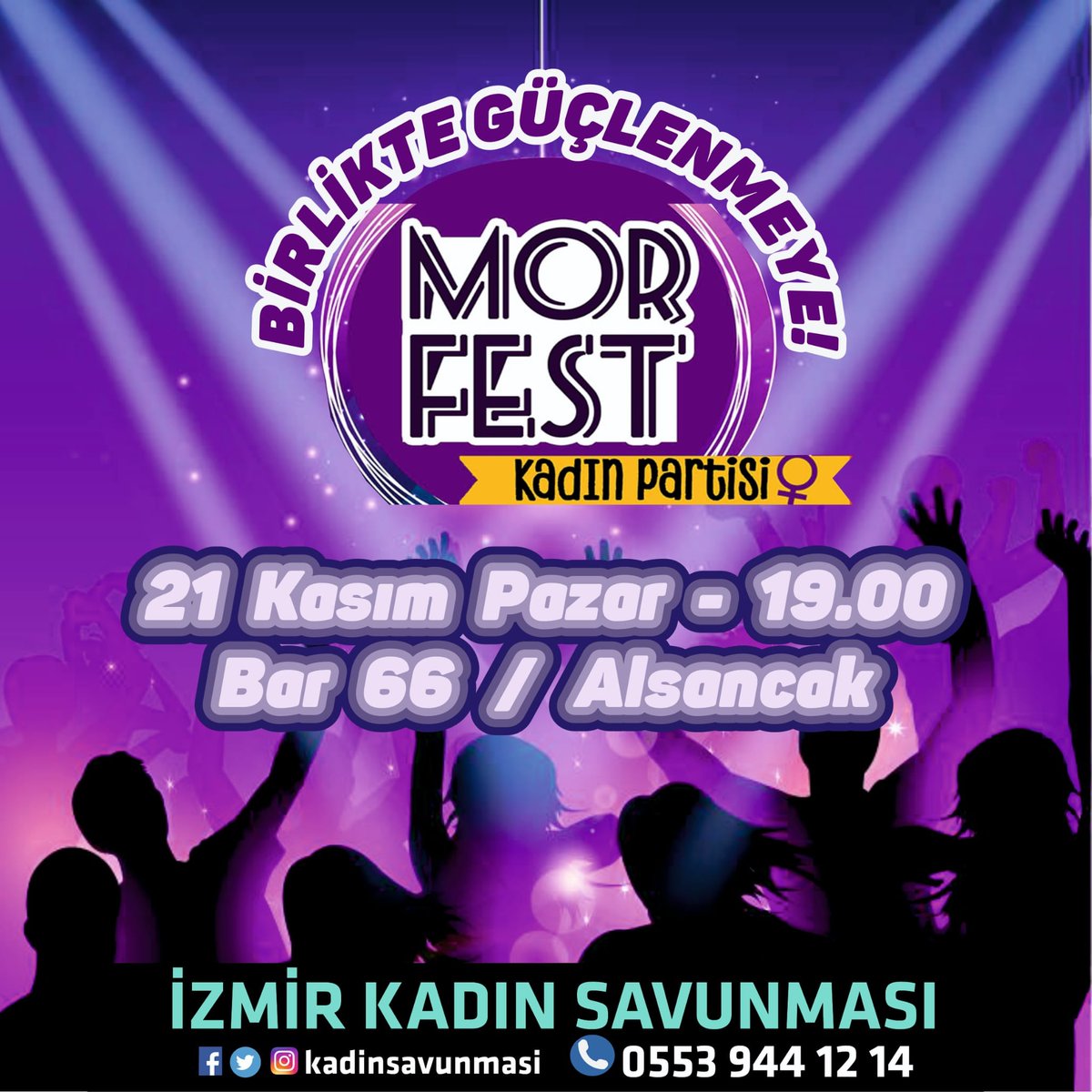 kadinsavunmasi's tweet photo. İzmir MorFest'e 1 gün kaldı 💃

Ben, Sen, O 
Birlikte dans etmeye, birlikte güçlenmeye, birlikte direnmeye ♀️

📆 21 Kasım Pazar 
🕡 19.00 
📌 Bar 66 / Alsancak 

📢Bilgi ve bilet temin etmek için 
     0553 944 12 14

#MorFest https://t.co/zS0bZLtKau