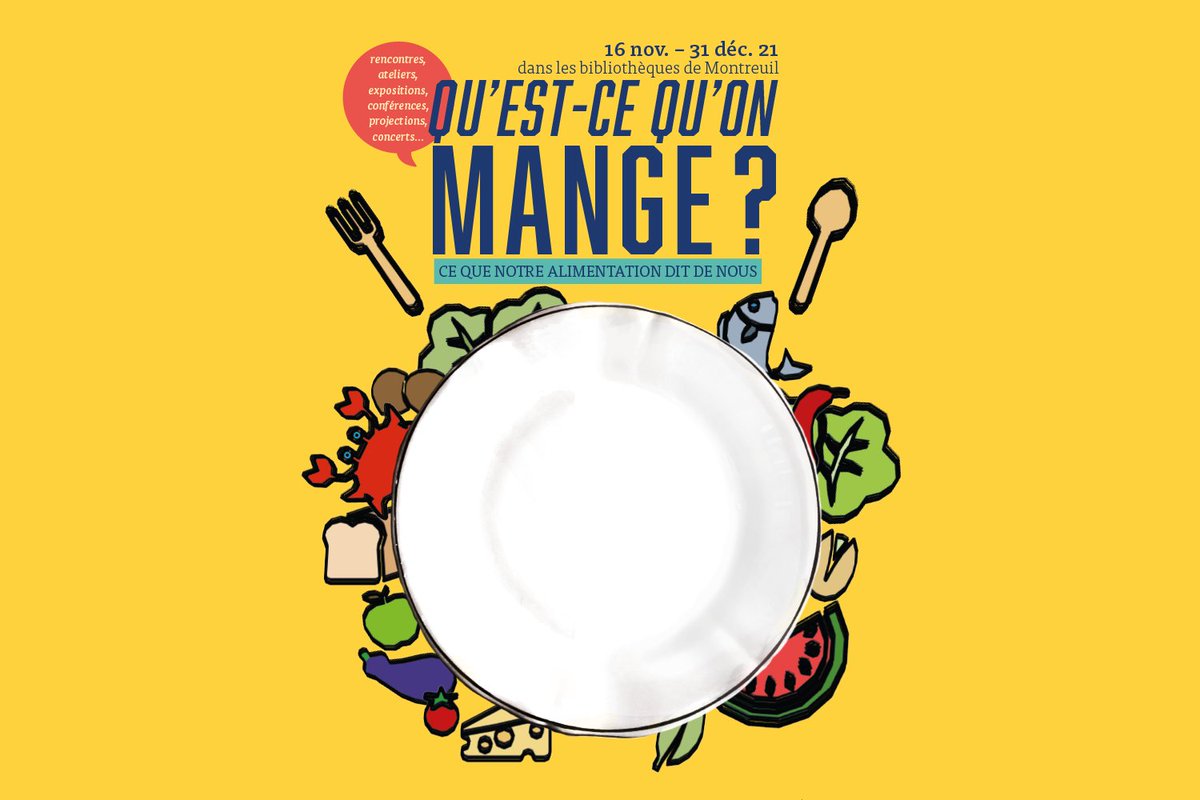 BiblioMontreuil's tweet photo. Qu'est ce qu'on mange? Ce que notre alimentation dit de nous
Rencontres, ateliers, expositions,concert... dans les Bibliothèques de #Montreuil, maintenant et jusqu'aux agapes des réveillons!
https://t.co/7hzUvadmO1 https://t.co/JcN0mvL5Y3