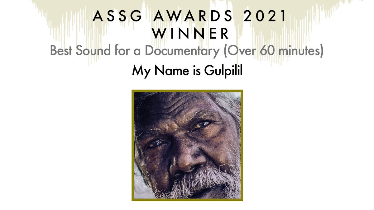 2021 AUSTRALIAN SCREEN SOUND GUILD AWARDS

BEST SOUND FOR A DOCUMENTARY (Over 60 MINS)

Sponsored by Amber Technology

And the winner is…

My Name Is Gulpilil

#ASSGawards2021