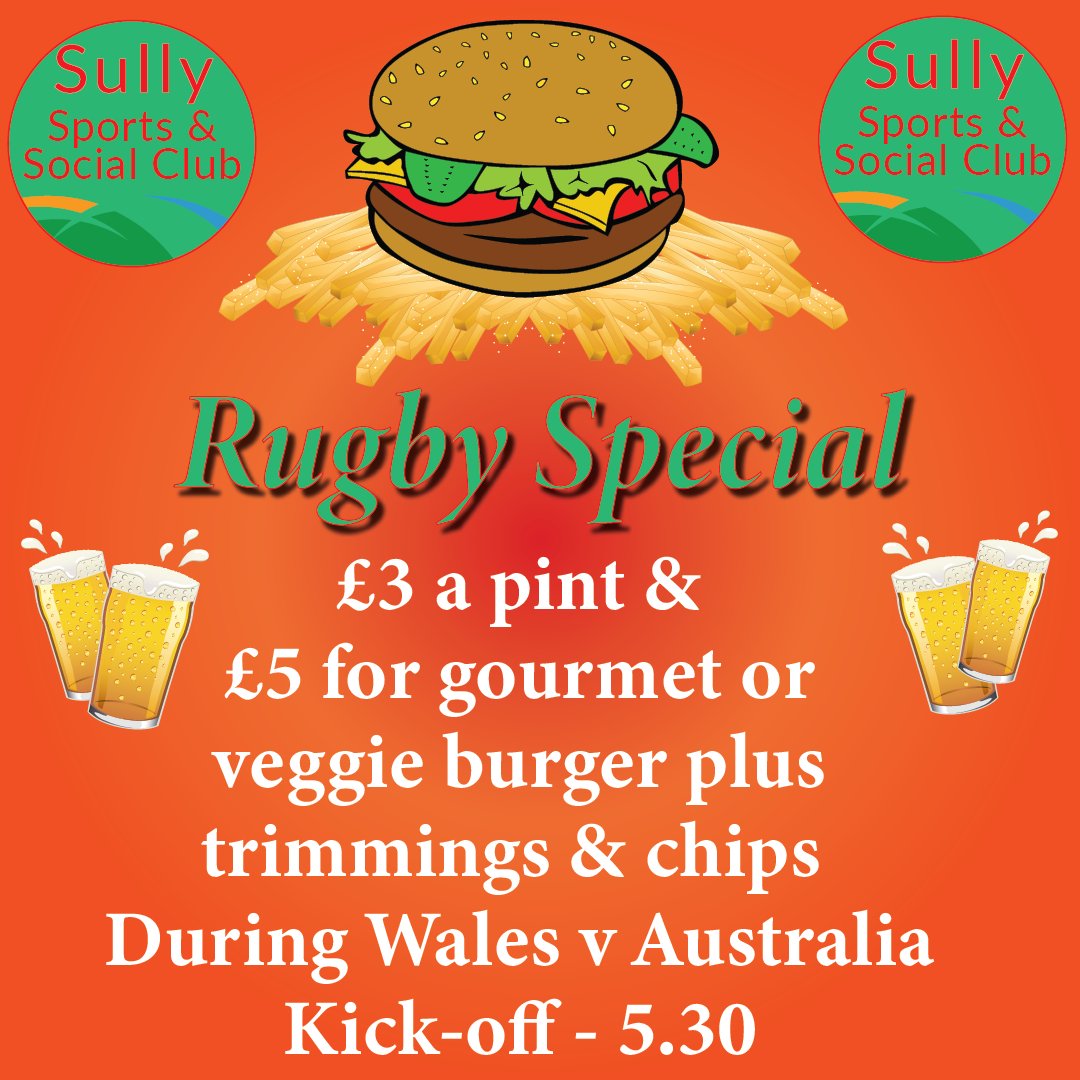 SullyClub's tweet image. SPECIAL OFFER: -
£3 a pint and £5 for gourmet or veggie burger plus trimmings and chips during Wales v Australia, kick-off at 5:30 pm Saturday. 
Non-members are very welcome.