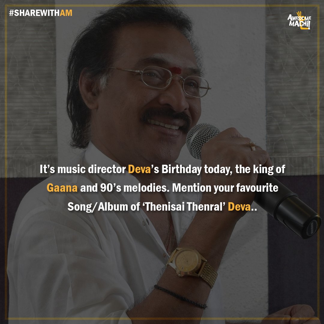 AwesomeMachi's tweet photo. Mention your favourite Album/Song of Deva Sir๐ง
#ShareWithAM #HBDDeva #FavouriteSong #AwesomeMachi https://t.co/pk8wfeoftV