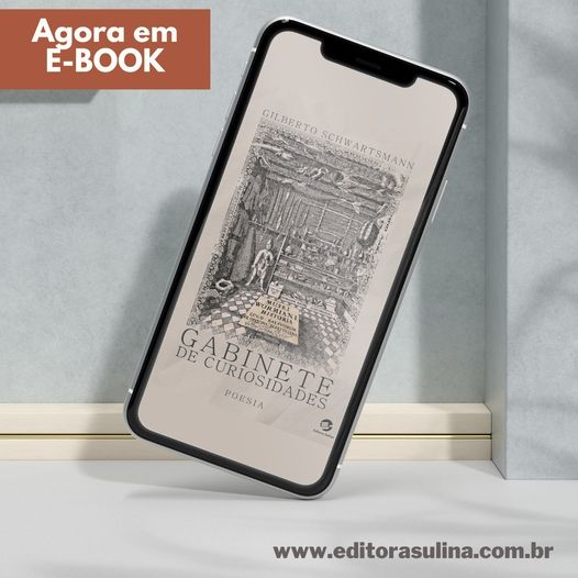 editorasulina's tweet photo. GABINETE DE CURIOSIDADES
De Gilberto Schwartsmann
AGORA TAMBÉM EM E-BOOK!
 Gilberto Schwartsmann foi premiado com o troféu JACARANDÁ 2021 - Personalidade do Livro.
https://t.co/HguMUdkXjA
#editorasulina  #sulina #gilbertoschwartsmann #gabinetedecuriosidades  #poesia #ebooksulina https://t.co/ZqkHUSGTAY