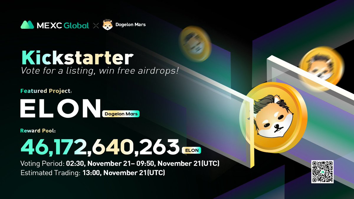 Presenting the new #Kickstarter session with $ELON
<a href="/DogelonMars/">Dogelon Mars</a>!

🗳️Vote with $MX to get $ELON listed and share 46,172,640,263 $ELON
⏰Period: 02:30 Nov 21 - 09:50 Nov 21 (UTC)
📈Estimated trading: 13:00 Nov 21 (UTC)

Details: bit.ly/3FpKVQu

#DogelonMars #MEXCGlobal