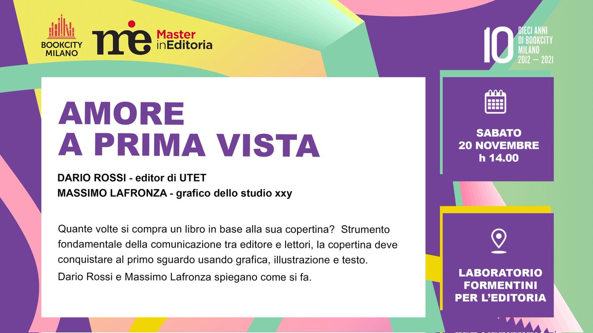 mastereditoria's tweet image. A #BCM21 non poteva mancare un evento del @mastereditoria! 
Vi aspettiamo alle 14.00 presso il Laboratorio @Formentini10 per l'editoria (via Formentini 10).

Chi non fosse riuscito a prenotarsi può seguire la diretta sulla pagina fb del Laboratorio. 
#editoria #grafica #libri