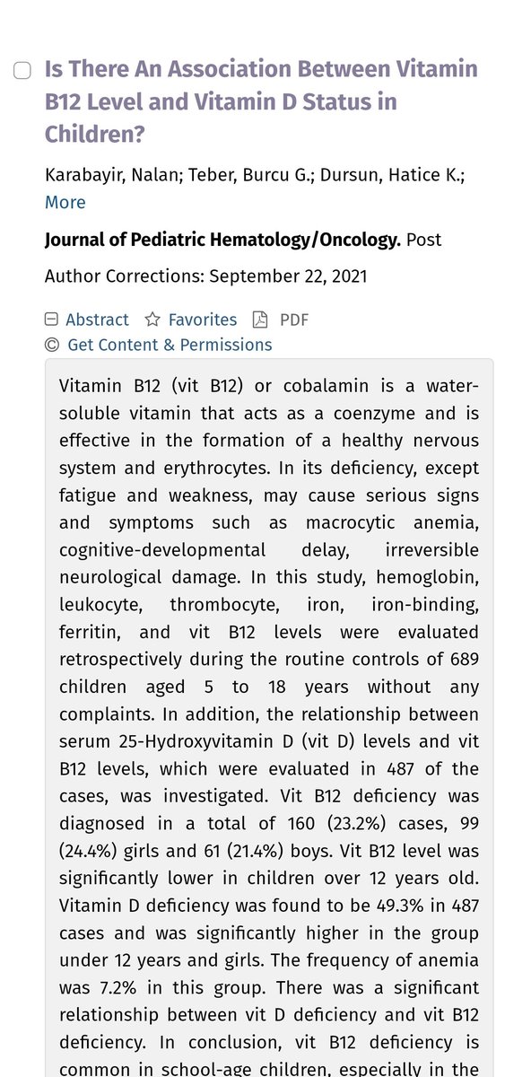 Okul çağı çocuklarda B12 vit eksikliği %23-24 oranında. Ayrica  B12 eksikliği ile D vitamini eksikliği arasında ilişki oldugunu saptadık.