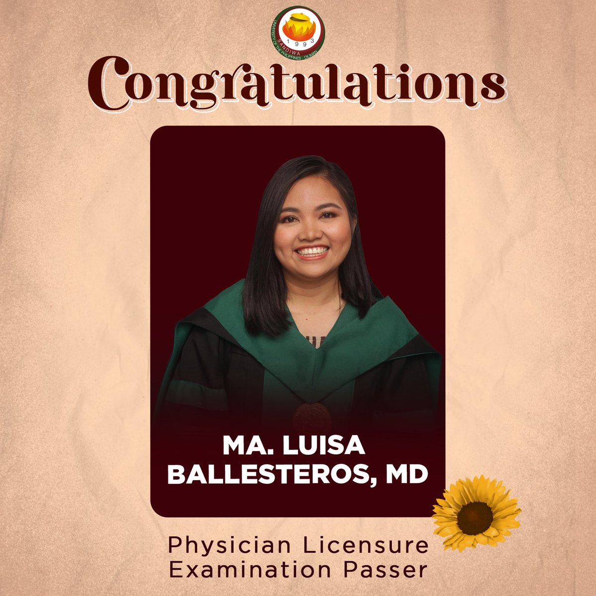 upsandiwa's tweet photo. UP Sandiwa congratulates Dr. Ma. Luisa P. Ballesteros for passing the September 2021 Physician Licensure Exam. 
Your UP Sandiwa family is proud of you! Let’s keep the fire burning! 🌻🔥 https://t.co/fGRrWbIkIU