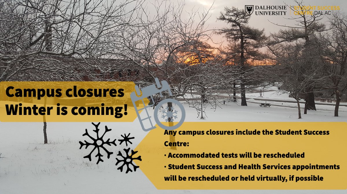 ssdalac's tweet photo. With winter weather❄️ approaching it's important to know how access to services may be impacted by campus closures. 
When campus is closed, Student Success will close. ❌
Campus closures are shared via the DalSafe App, social media and on the University website. https://t.co/9WvB2anGwU