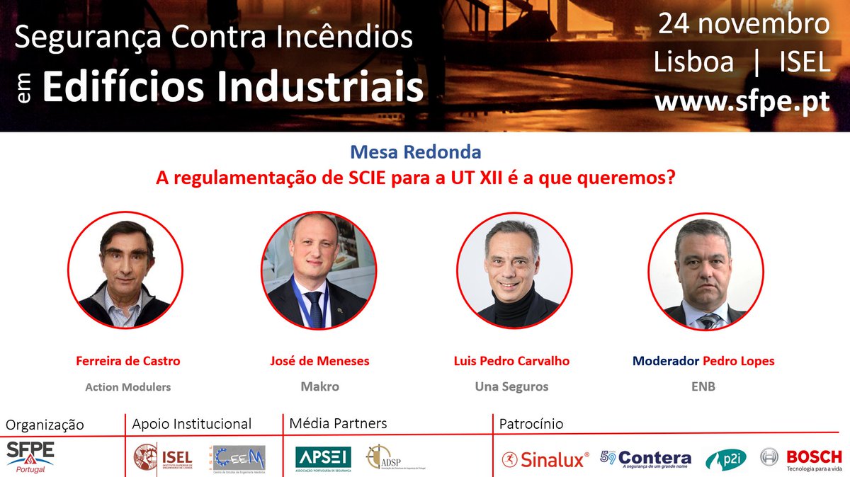 O Seminário “Segurança contra Incêndios em Edifícios Industriais” terá como ultimo painel, uma mesa redonda dedicada ao tema “A regulamentação de SCIE para a UT XII é a que queremos?”. 
Mais informações e inscrições no site da SFPE Portugal sfpe.pt/agenda/?event_…