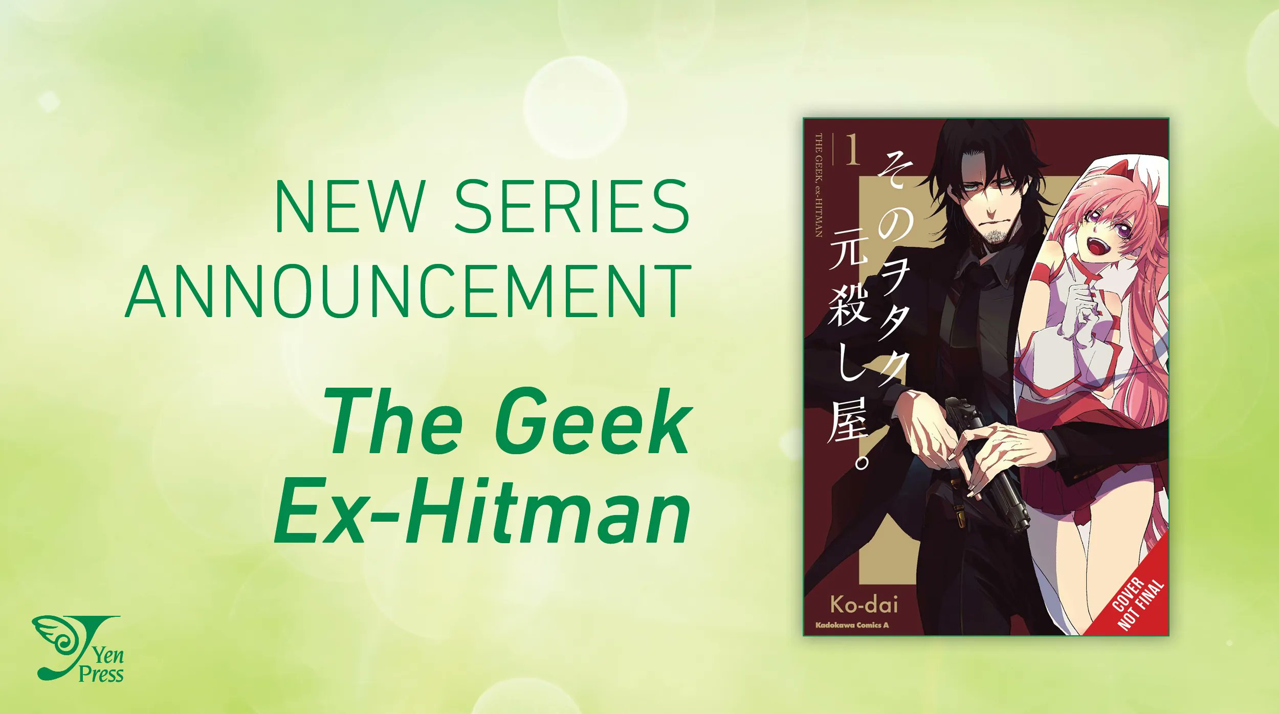 ট ইট র Yen Press New Manga Announcement The Geek Ex Hitman Marco Is A Legendary Hitman But After Being Introduced To The Joys Of Otaku Culture On The Job He Quits And Moves To