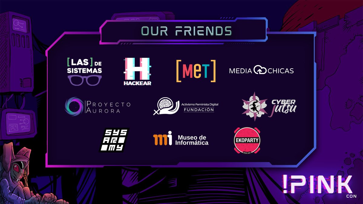 ¡Agradecemos el apoyo de las comunidades amigas que colaboran en esta edición de NotPinkCon!

🤝 <a href="/lasdesistemas/">[LAS] de sistemas</a>
🤝 <a href="/comunidadmet/">MeT</a>
🤝 <a href="/mediachicas/">Media Chicas</a>
🤝 <a href="/FemHackARG/">Activismo Feminista Digital</a> 
🤝 <a href="/Hackear_ARG/">Hackear Official</a>
🤝 <a href="/P_AuroraONG/">Proyecto Aurora (ONG)</a>
🤝 <a href="/WomenCyberjutsu/">Women's Cyberjutsu</a>
🤝 @MuseoInformatic
🤝 <a href="/sysarmy/">Sysarmy</a> 
🤝 <a href="/ekoparty/">Ekoparty | Hacking everything</a>