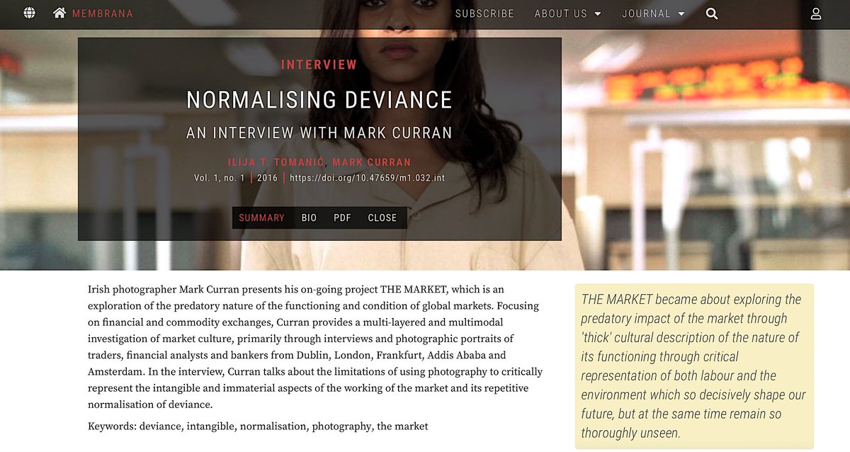 MarkJCurran's tweet photo. #NormalisingDeviance Interview (2016) with @ilija_t Editor #Membrana (Journal of #Photography) about my long-term research project #THEMARKET on functioning & condition of #GlobalMarkets & role of #FinancialCapital Now available #OpenAccess #Anthropology https://t.co/t48myYfFyI https://t.co/L8ZvAOwK8n