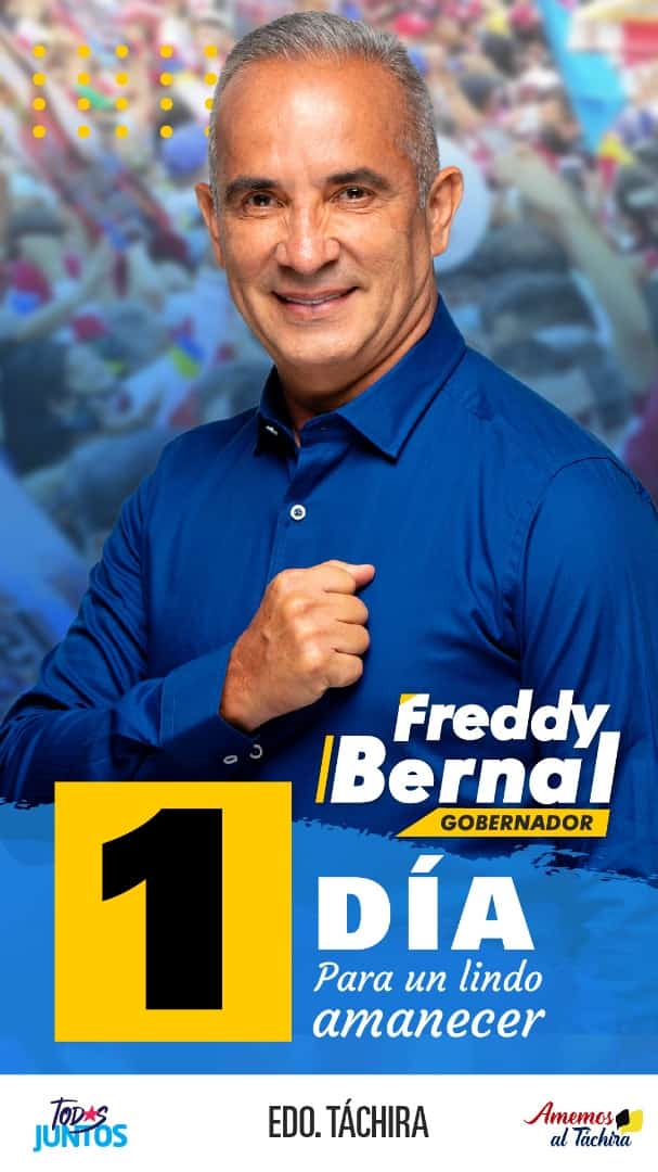 Un nuevo amanecer de prosperidad y evolución económica para el pueblo del Táchira.

F R E D D Y  B E R N A L
🚩 G O B E R N A D O R🚩
#TachiraConBernal

<a href="/FreddyBernal/">Freddy Bernal</a> <a href="/BermudezJoseA/">Bermúdez José</a>
<a href="/arguelloyepfri/">Yepfri Arguello</a> <a href="/MartaGalloVzla/">Marta Gallo</a>
<a href="/Silfredo_SC/">Silfredo Zambrano</a>