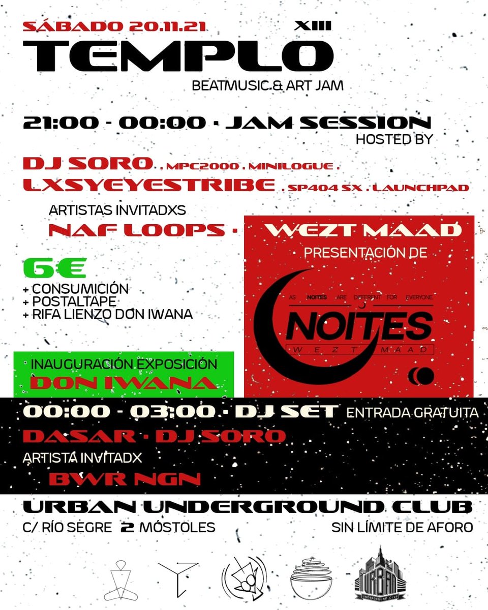 TEMPLOjam's tweet photo. 🎚 TONIGHT
Con @WeztMAAD presentando su nuevo disco "NOITES."
Inaugurando expo del boss @DonIwana (rifamos uno entre todxs los que vengáis)
Naf Loops vuelve straight outta El Corredor con su 404
BWR de @NegroniROCKS en el DJ SET
Hosted by @sorodcp x @lxsyeyestribe https://t.co/tD8xCHC2E5