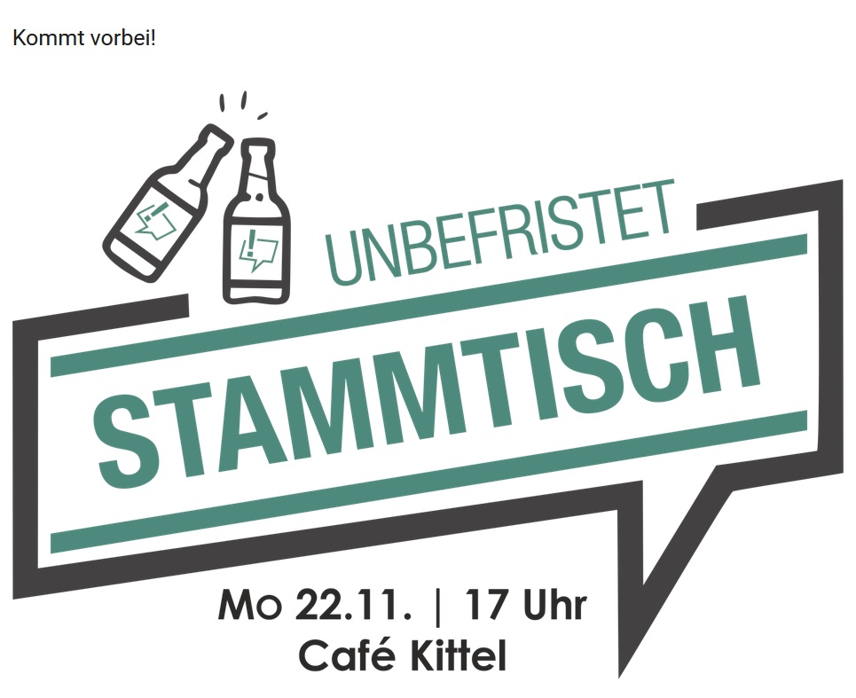 AcUnbefristet's tweet photo. Liebe Aachener*innen, wir sehen uns zum nächsten Stammtisch am 22.11. um 17 Uhr im Café Kittel! Kommt vorbei und tauscht euch zum Thema faire Arbeitsbedingungen an der Hochschule aus, wir freuen uns https://t.co/q6bCkrYTQW