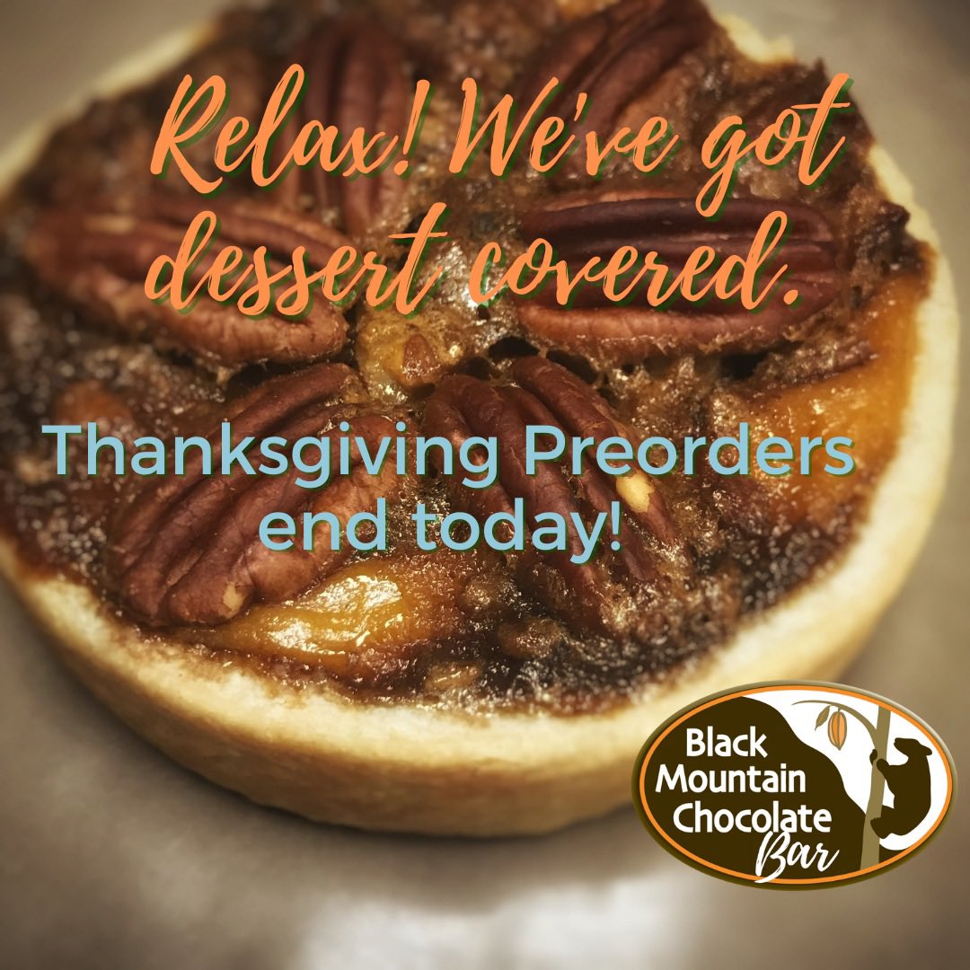 LAST DAY for Thanksgiving Dessert Preorders! Click here for more info: […ountain-chocolate-company.square.site]