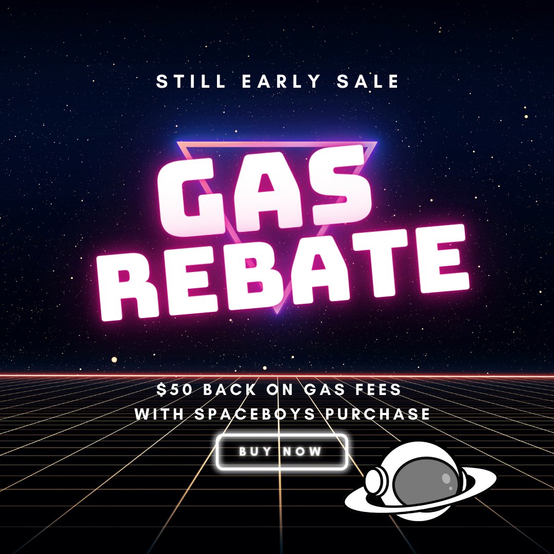 ⛽️ GAS REBATE ⛽️

Discounted rates today in the Spaceboys galaxy on rocket fuel 🚀 

🔥 First 50 tx to redeem in SB discord will receive $50 back on gas fees
🔥 Must be verified holder
🔥 Starts 10am EST / 3pm UTC
🔥 Entered for SB raffle

Discord: discord.gg/n353cEHU
