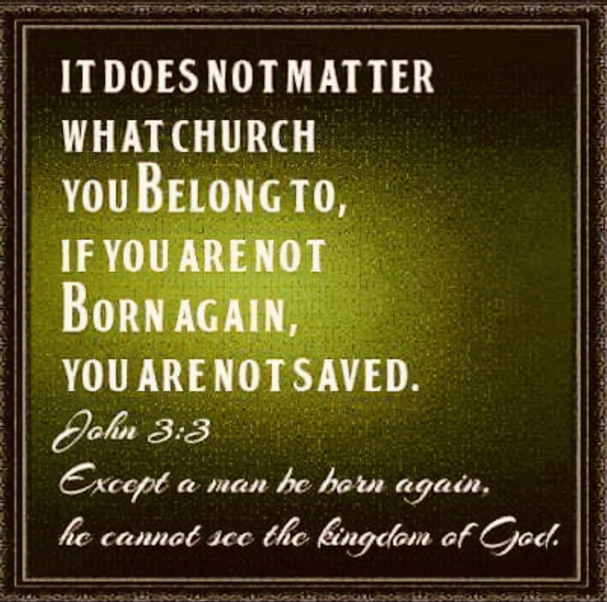 Emmanue37844681's tweet photo. John 3:3
“#Jesus answered and said unto him, Verily, verily, I say unto thee, Except a man be born again, he cannot see the kingdom of God.”🙏🏻 https://t.co/wDnb0UaA4G