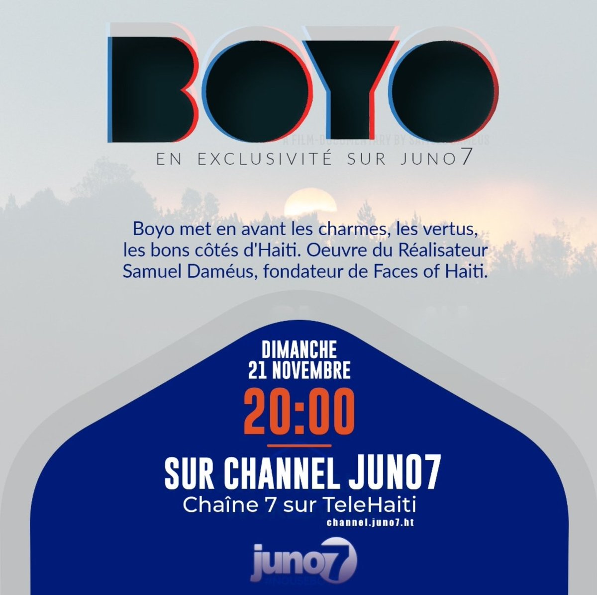 juno7's tweet photo. Dimanche 21 novembre | 20H00 sur #ChannelJuno7 @telehaiti1 #Chaine7 @samueldameus https://t.co/adqkfOsxxt