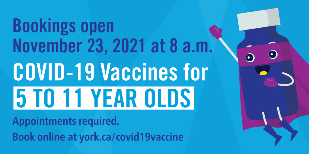 YorkRegionGovt's tweet photo. Bookings open for COVID-19 vaccines for 5- to 11-year-olds on Tuesday, November 23, 2021 at 8 a.m. Appointments are required. 
Book online and learn more at https://t.co/ibR67xYnxI https://t.co/BeBcPay8Sc