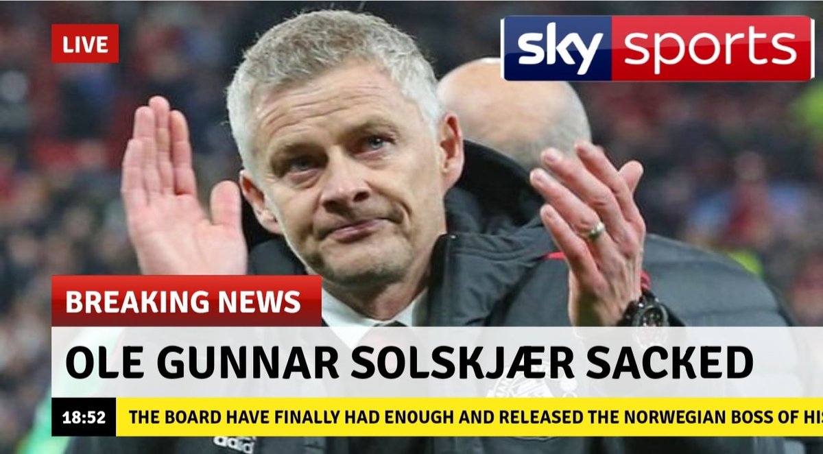 OsKShapes's tweet photo. Ole Gunnar Solskjær Sacked #olegunnarsolskjaer #ManchesterUnited @SkySportsNews https://t.co/TnlSPdLG4C